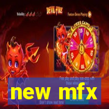 new mfx